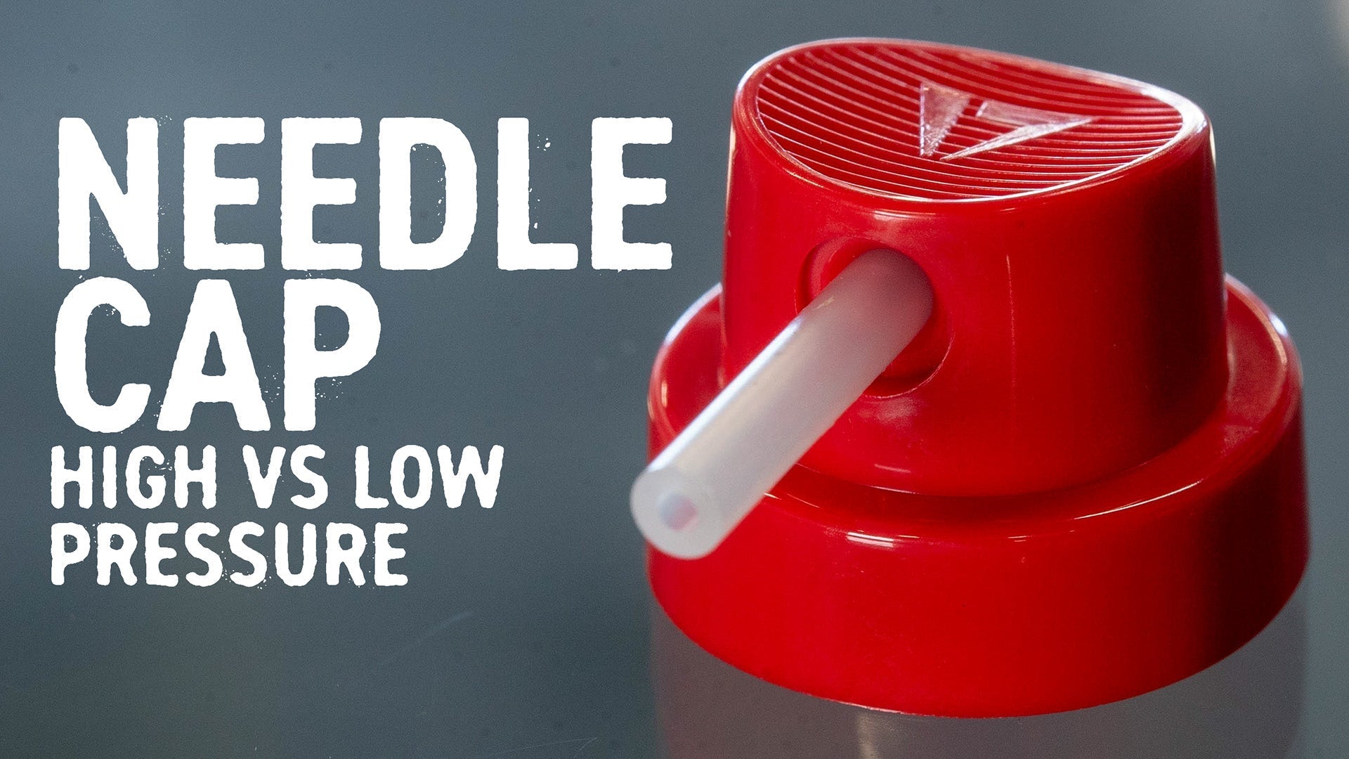 How does the Needle Cap perform on high an low pressure spray paint?