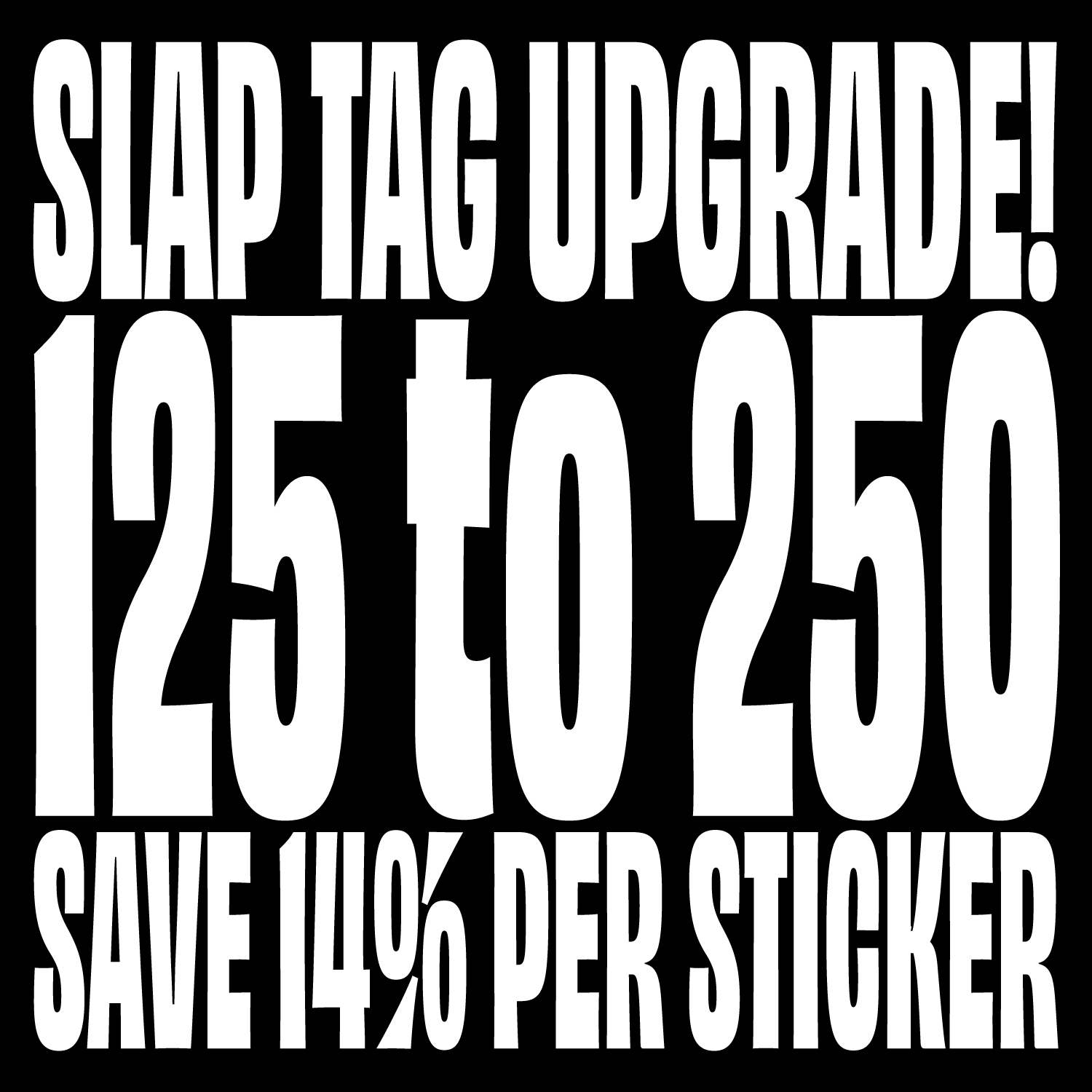 125 to 250 Upgrade